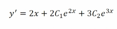 y' = 2x + 2C₁e²x +3С₂e³x