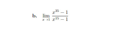 2-35
1
z>1x¹5 - 1
b. lim