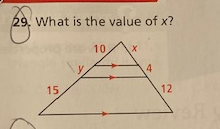 29, What is the value of x?
10,
15
12
