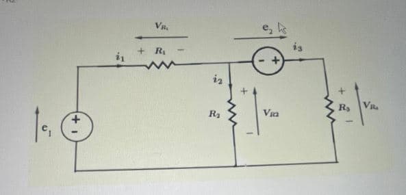 19₁
i₁
VR.
+ R₁
-
12
R₂
ww
+
e₂ hs
+
Via
R₂
V₁₂