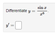 sin æ
Differentiate y =
