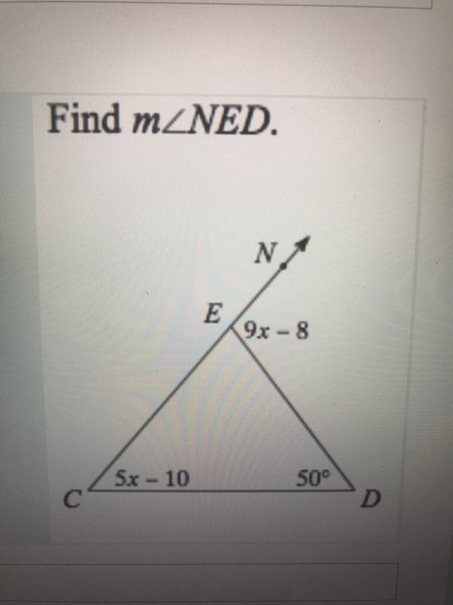 Find m/NED.
E
9х -8
5x-10
50°
