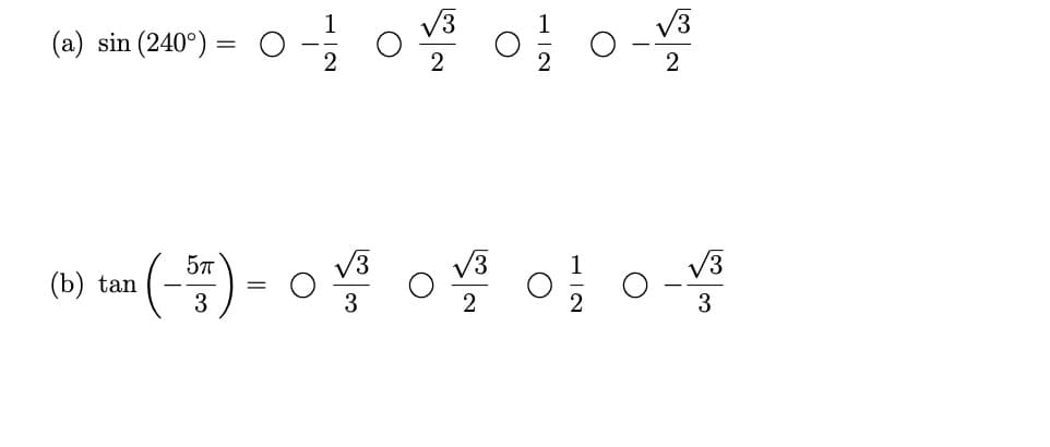 (a) sin (240˚) =
32
(b) tan (--) - 0
O
2
이용