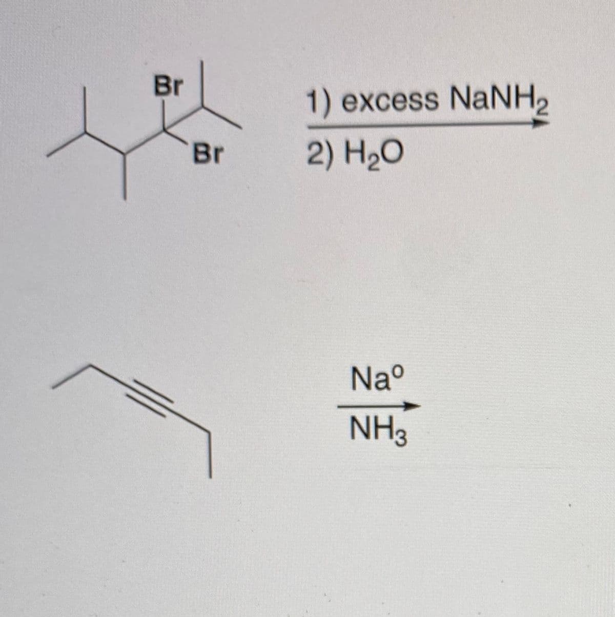 Br
1) excess NaNH2
Br
2) H20
Na°
NH3
