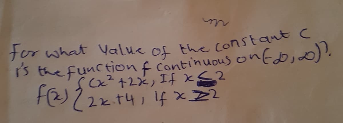 tor what Yalue of the constantC
rs the functionf continuous onEddj
If x<2
