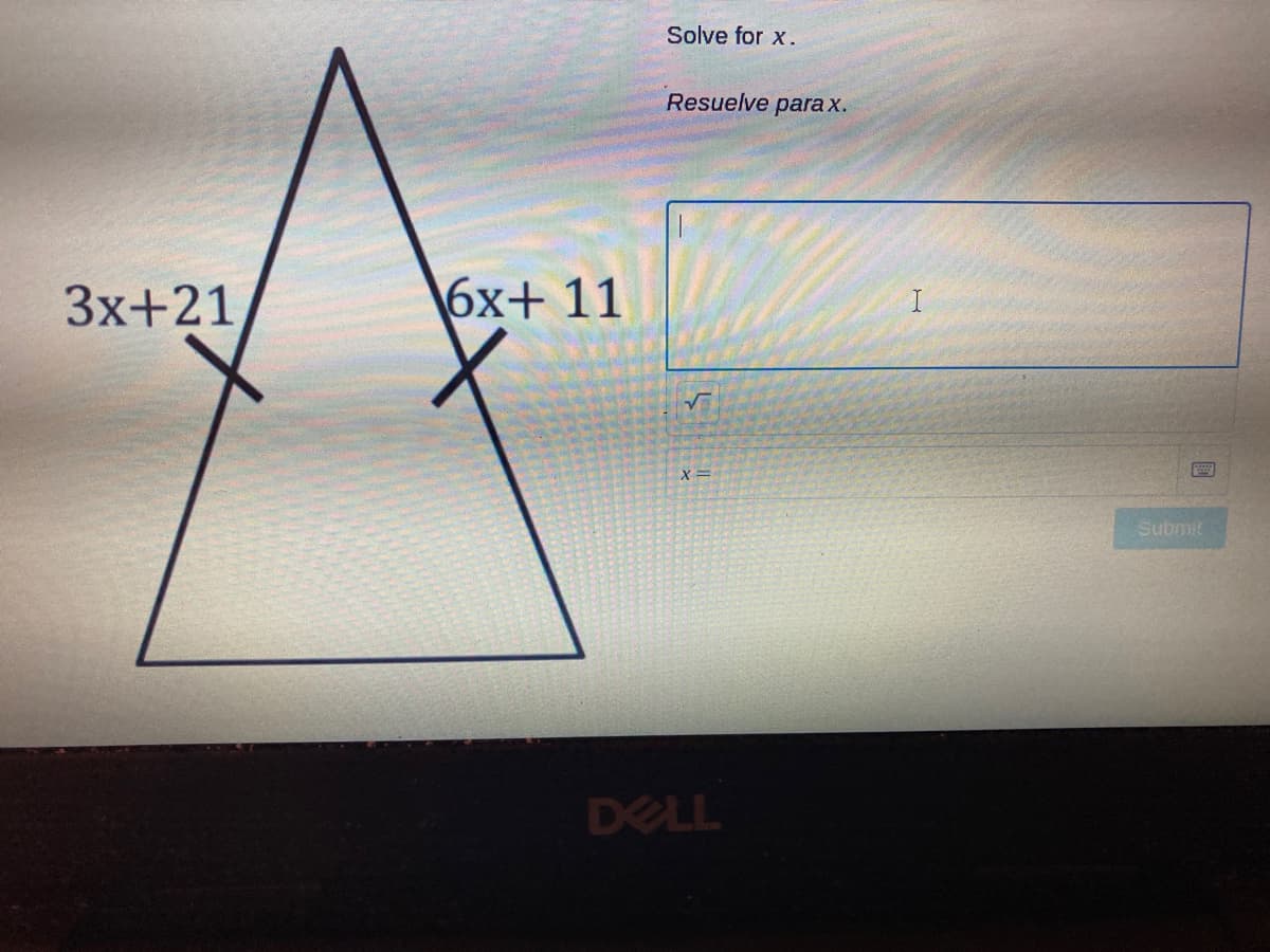 Solve for x.
Resuelve para x.
Зx+21
бх+ 11
ugns
DELL
