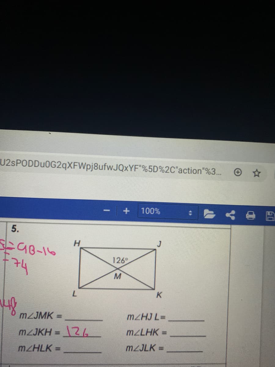 U2sPODDu0G2qXFWpj8ufwJQxYF"%5D%2C"action"%3...
100%
5.
H.
74
126°
MZJMK =
MZHJ L=
mZJKH = 2
MZLHK =
%3D
MZHLK =
MZJLK =
