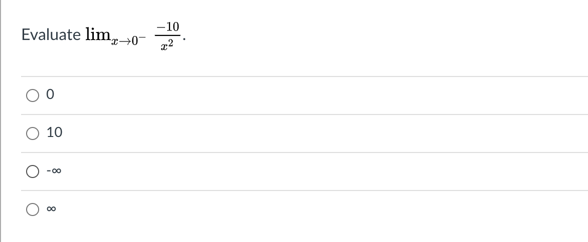 -10
Evaluate lim,p→0-
x2
10
- 00
00
