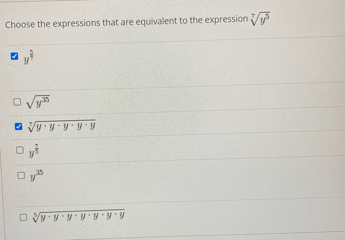 Choose the expressions that are equivalent to the expression /y
35
y y y y y
35
6.6.f.f.h.f.h
