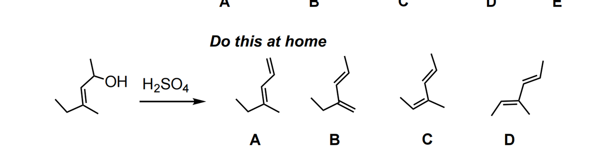 blom
OH H₂SO4
Do this at home
A
5
سر لنا لما في
B
ב
с
D
E