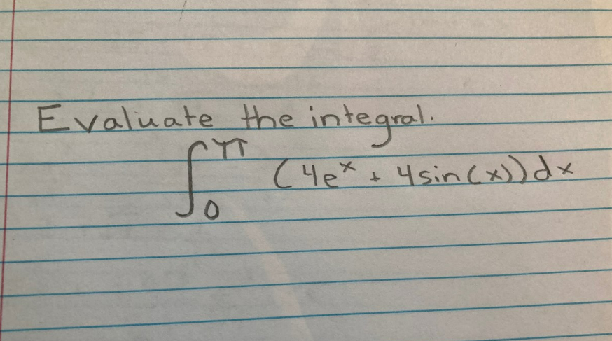 Evaluate the integral.
fr
(4ex + 4 sin(x)) dx
чех