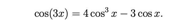 os(3x) = 4 cos x – 3 cos x.
-
