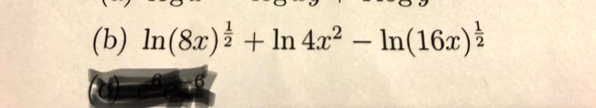 1
(b) In(8x)² + In 4x2 – In(16x)
Ba
