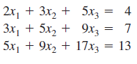 + 5х,
2x1 + 3x,
5x2
3x
Зх, + 5х, + 9хз
5x, + 9х, + 17хs
4
%3D
7
%3D
— 13
