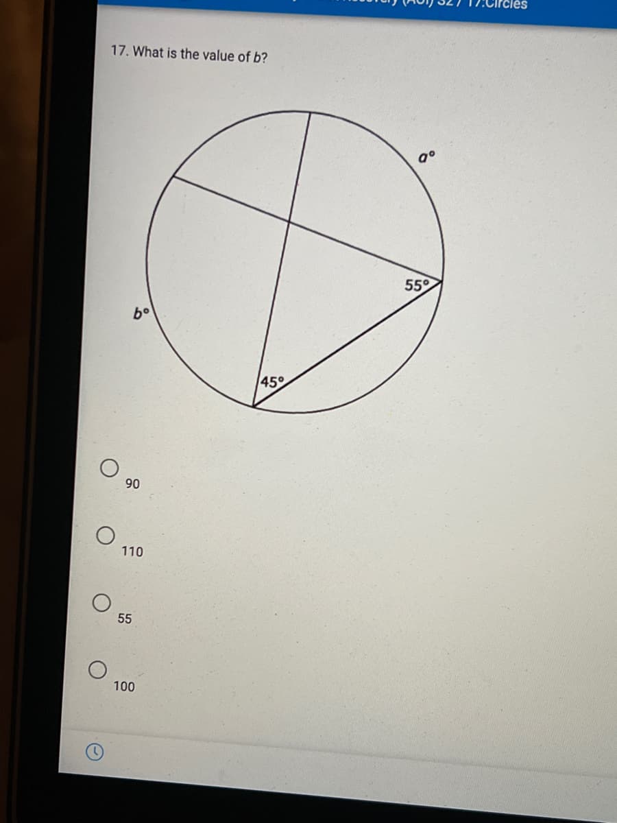 17. What is the value of b?
a°
55°
45°
90
110
55
100
