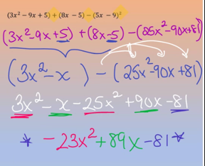 (3x²9x + 5) + (8x − 5) - (5x − 9)²
(3x²-9x +S) +(8x-5) -(85x²=90x+1)
(3x²-x) - (25x²=90x +81)
3x²-x−25x² +90x-81
* −23x²+89x-81*