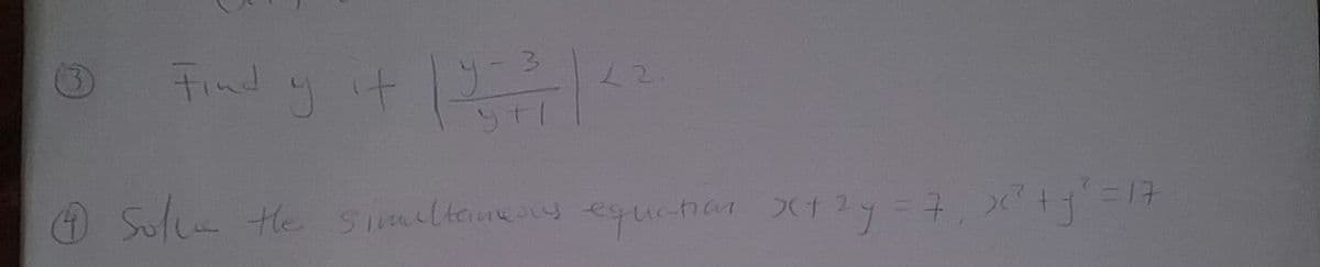 Find y it
12.
=17
Sulue He simeltanesy egue-nan t 2y=7 j=
