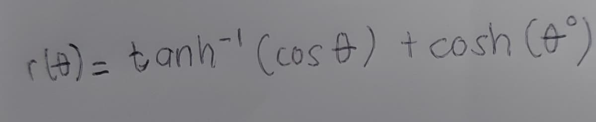 rlt)= tanh- (cos Đ) tcosh (e
%3D
