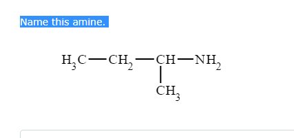 Name this amine.
HỌC–CH,—CH–NH,
CH₂