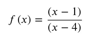 (х — 1)
f (x) =
(х — 4)
