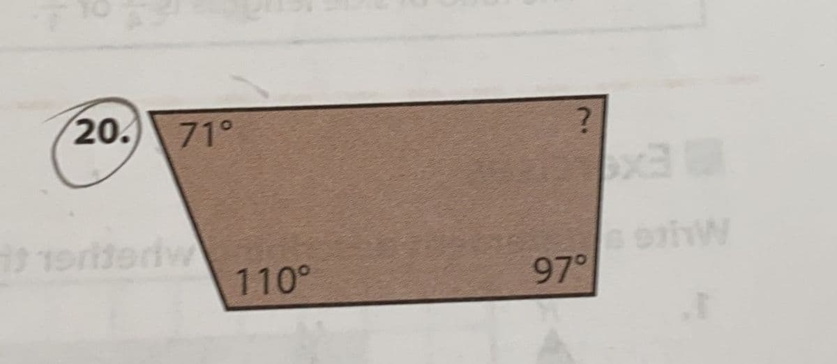 20.
71°
?
110°
97°
