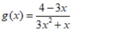 g(x)=
4-3x
3x² + x