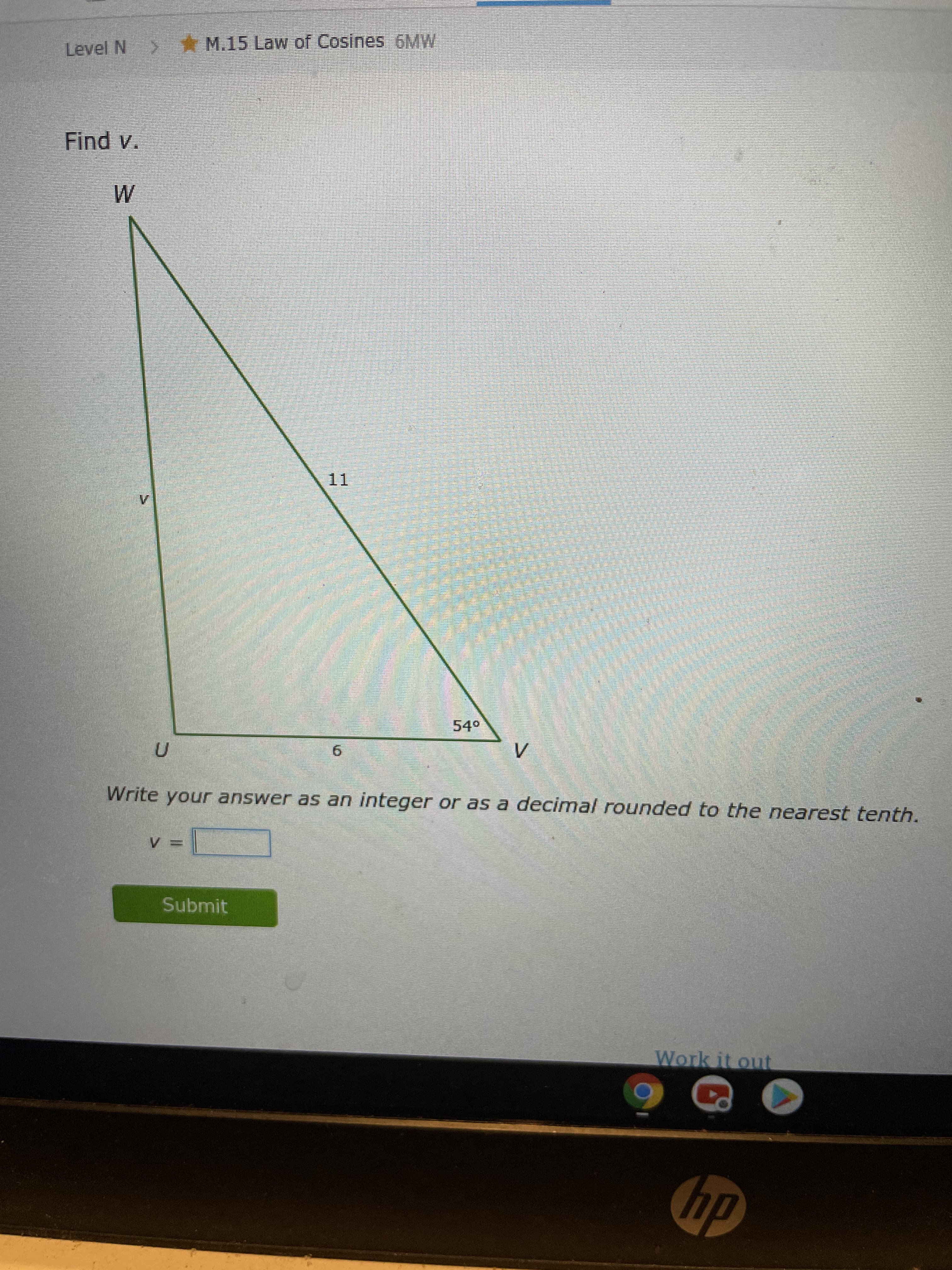 Write your answer as an integer or as a decimal rounded to the nearest tenth.
V =
