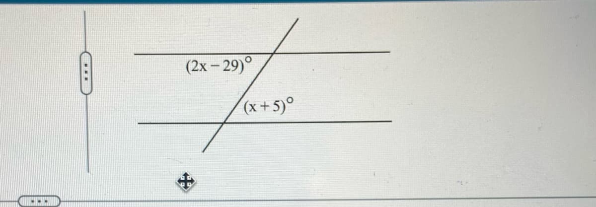 ...
***
(2x−29)°
+
(x+5)°
