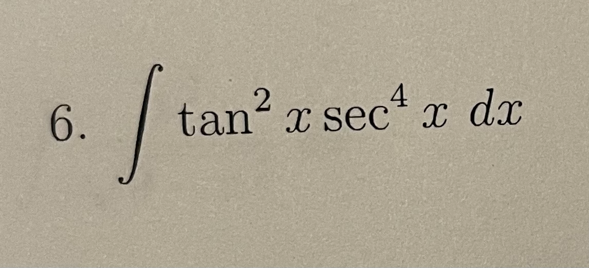 4
| tan? a sect x da
d.x
6.
