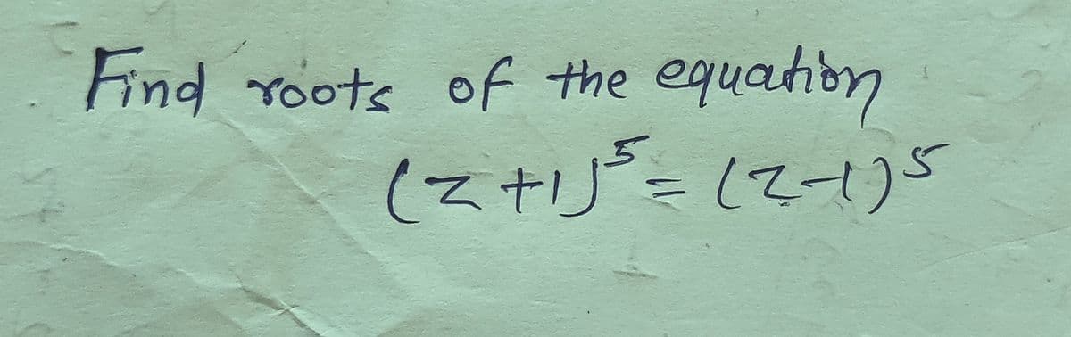 Find roots of the equation
(2+1) ²³² = (2-1) 5