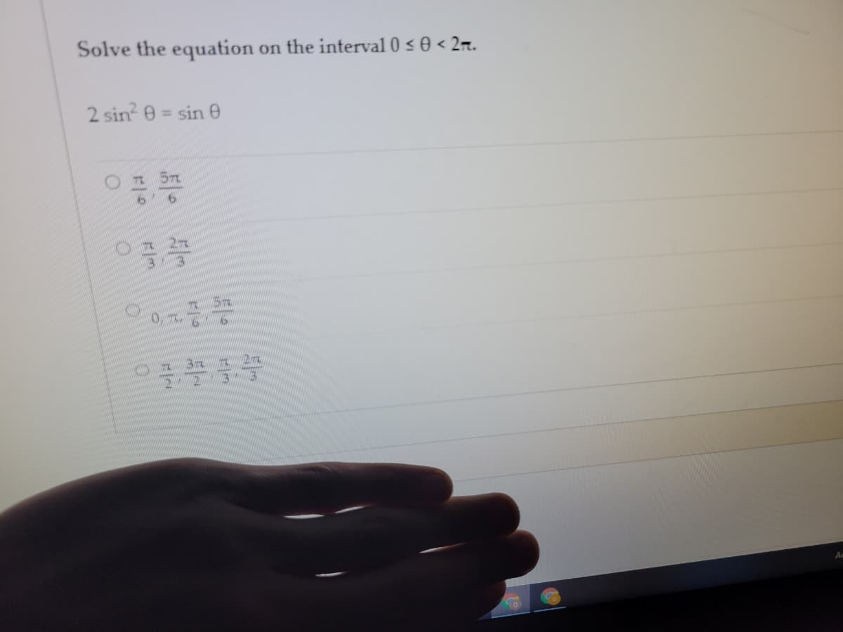 Solve the equation on the interval 0 s 0 < 2z.
2 sin e = sin e
%3D
5T
