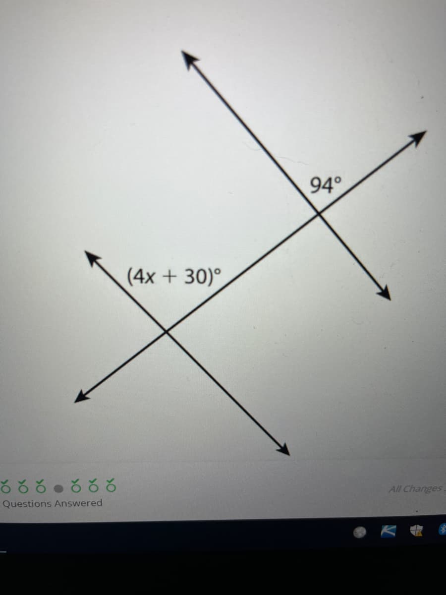 94°
(4x + 30)°
రరఠం రరర
Questions Answered
All Changes
