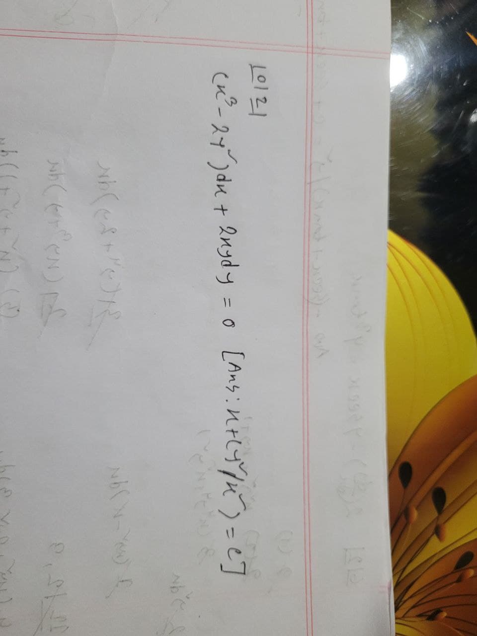 _2| Grand +998)+ QUA
10121
(~²³²-24^) du + 2nydy = 0 [Ans: K+ly/2) = C]
b(est/OR
Job(eren)
sh((E
Nb C
Nb (x- You) f