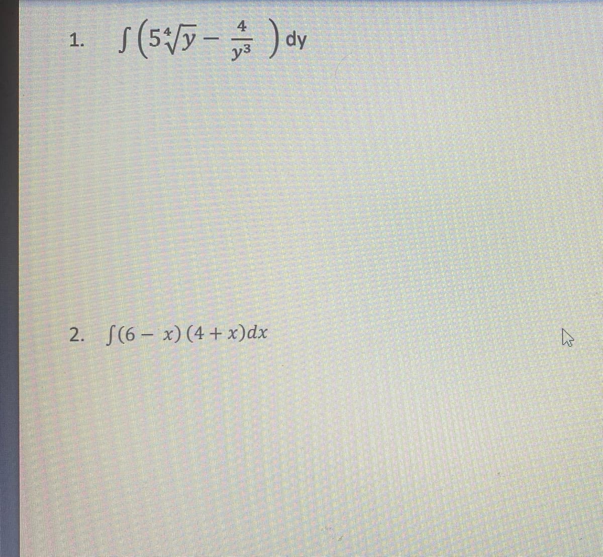 「(Sケ-)
1.
2. S(6 - x) (4 + x)dx
