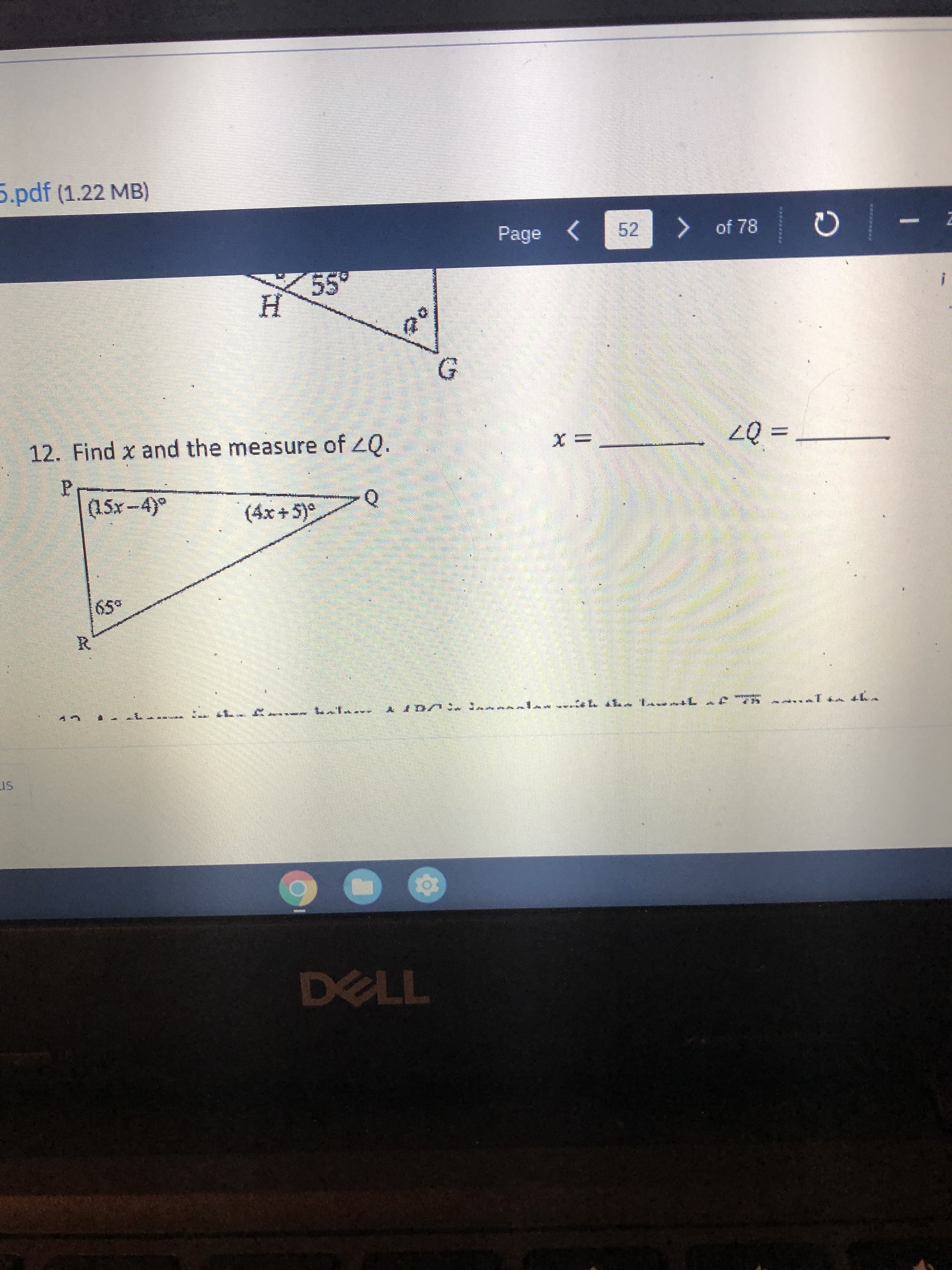 12. Find x and the measure of 2Q.
(15x-4)°
(4x+5)°
65°
R.
