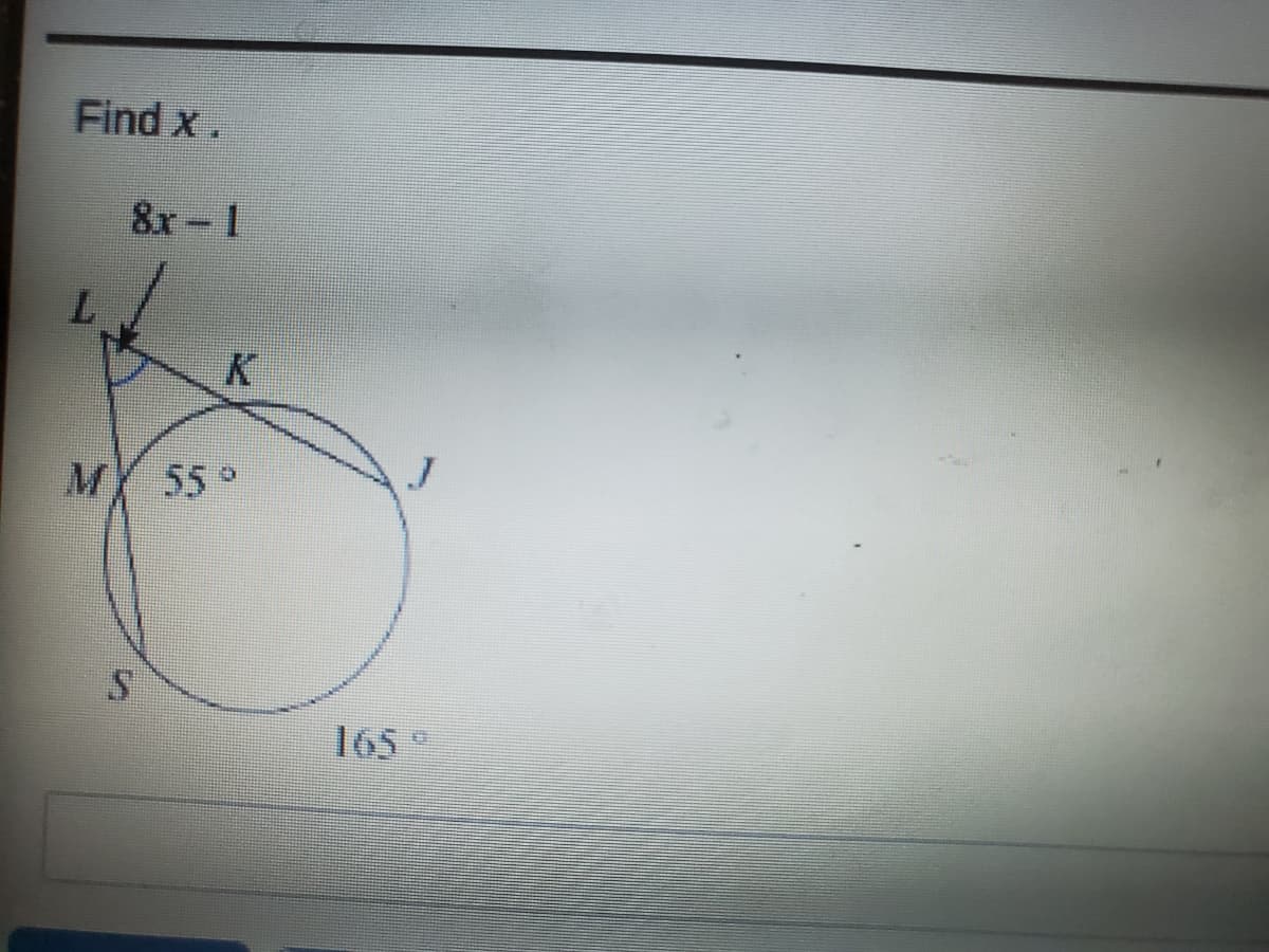 Find x.
8x1
MY 55°
165
E