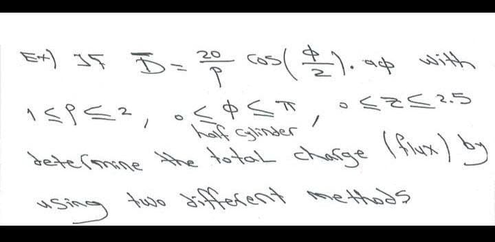 Ex) 3F B=
20
a¢ with
中く下
haf glinder
totaL charge
bete(arne the (Riux) by
astang
two Jifferent
methods
USine
