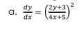 (2y+3)
a.
dx
4x+5.
