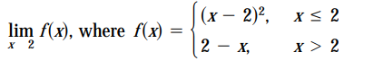 (х — 2)2, х 2
-
lim f(x), where f(x)
х 2
2 — х,
x > 2
