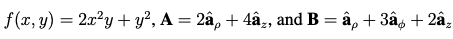 f(x, y) = 2x²y + y², A = 2âp + 4â₂, and B = âp + 3â + 2â₂
P