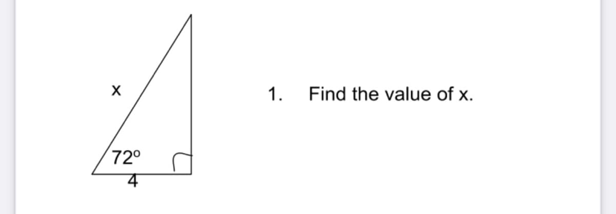 1. Find the value of x.
72°
