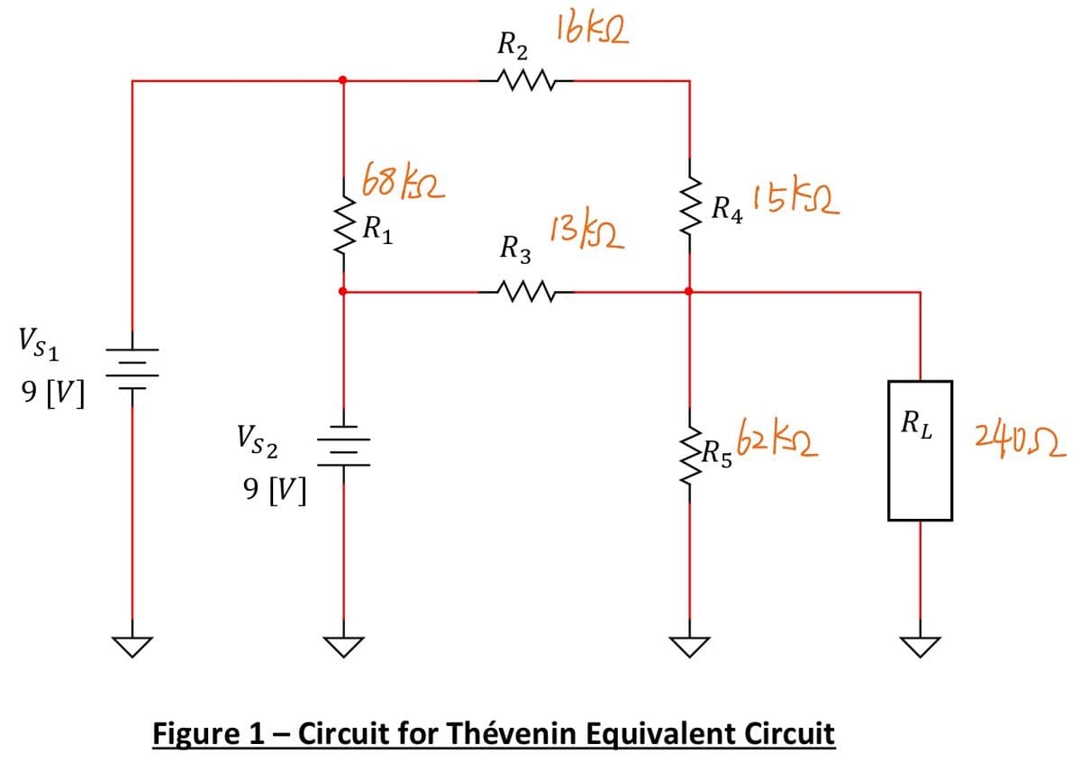 VS1
9 [V]
Vs2
9 [V]
68 kа
{R₁
www
R₂
R3
16k2
13/52
www
R₁
15/2
.62/2
Figure 1 - Circuit for Thévenin Equivalent Circuit
R₁ 24052