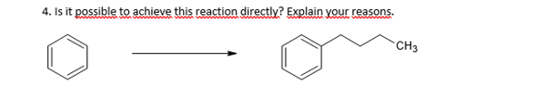 4. Is it possible to achieve this reaction directly? Explain your reasons.
wwwwwww
CH3
