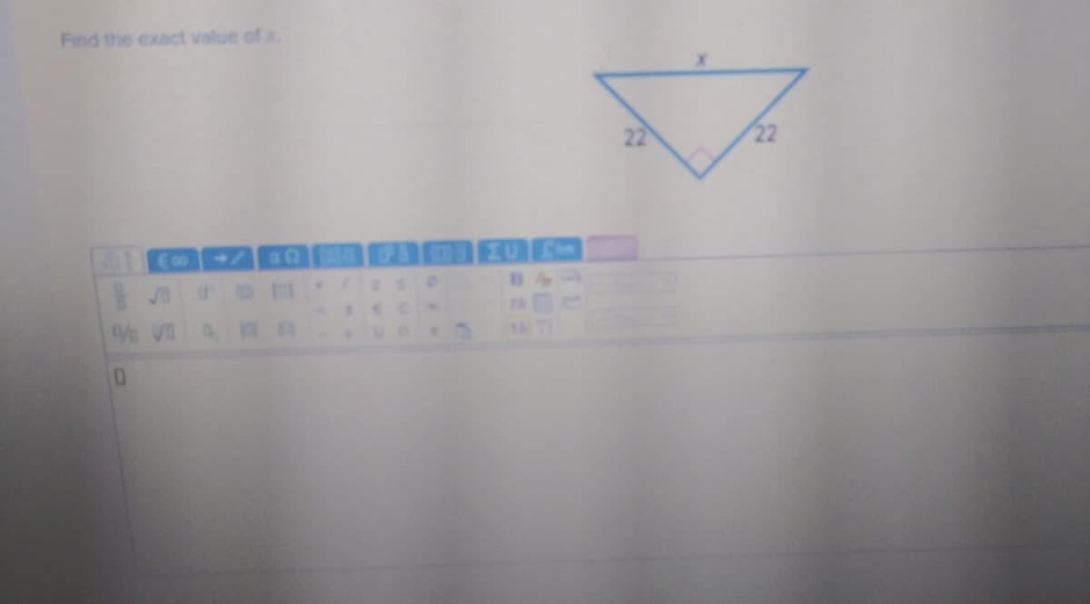 Find the exact value of x.
22
0/ V
