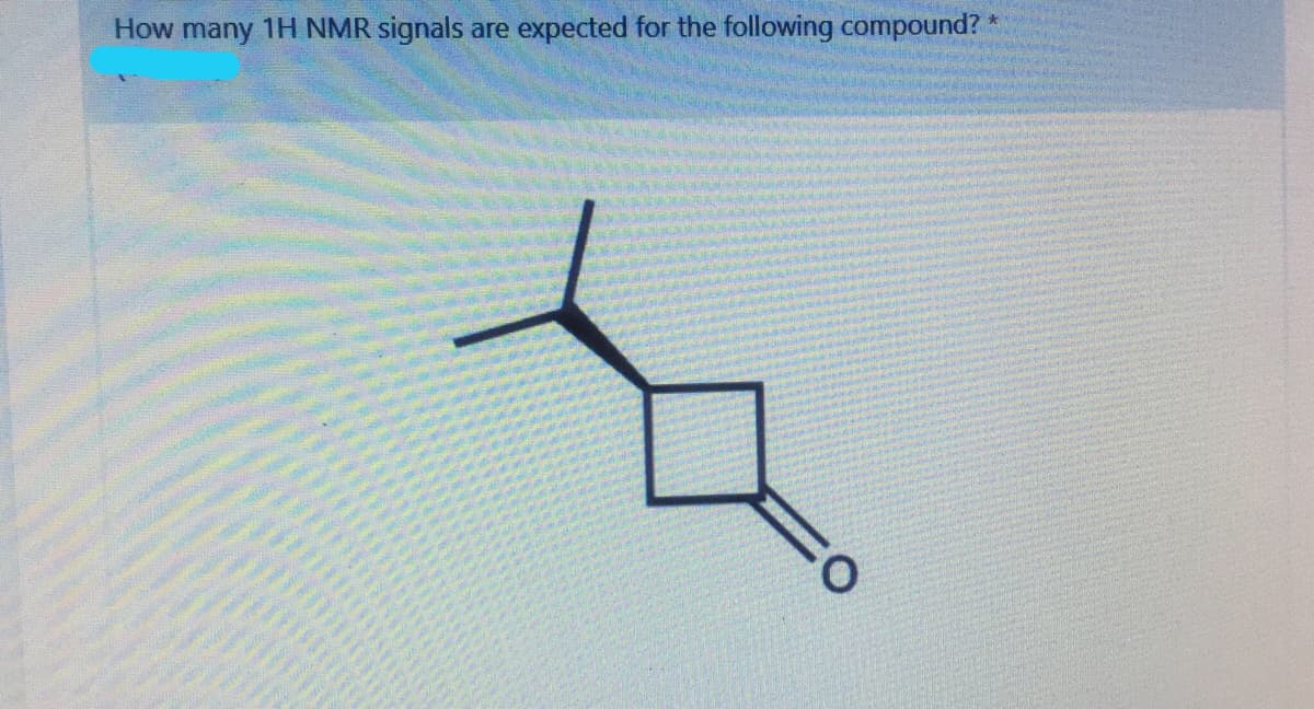 How many 1H NMR signals
expected for the following compound?
are
