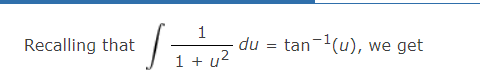 1
1+ u?
tan-'(u),
Recalling that
du
we get
