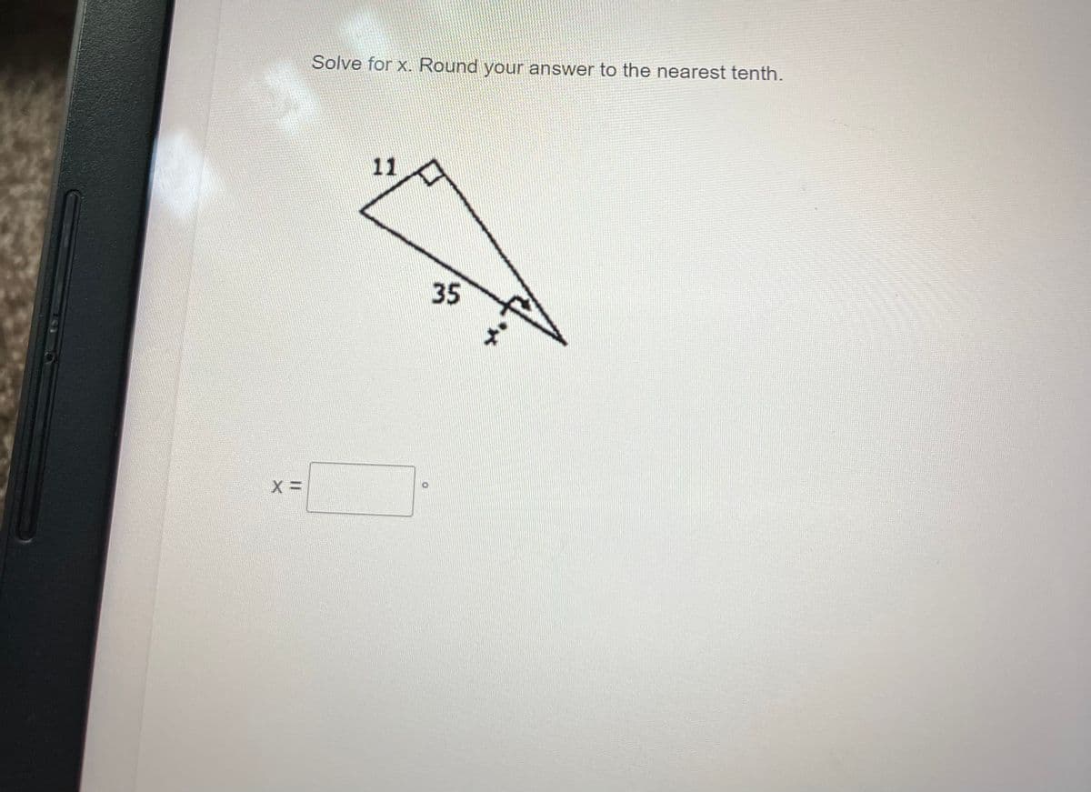 Solve for x. Round your answer to the nearest tenth.
11
35
