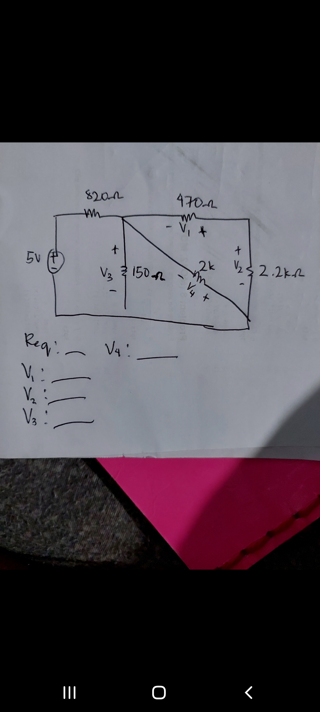 5V
Req:
V₁:
V₂
V₂:
|||
8200
W
+
V₂ 2 150-2
, иб
V4!
O
4702
m
V₁ +
2k
V4 +
+
1/₂ ≤ 2.2k-₂2
r