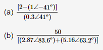 [2-(12-41°)]
(a)
(0.3/41°)
50
(b)
[(2.87/83.6°)+(5.16263.2°)]
