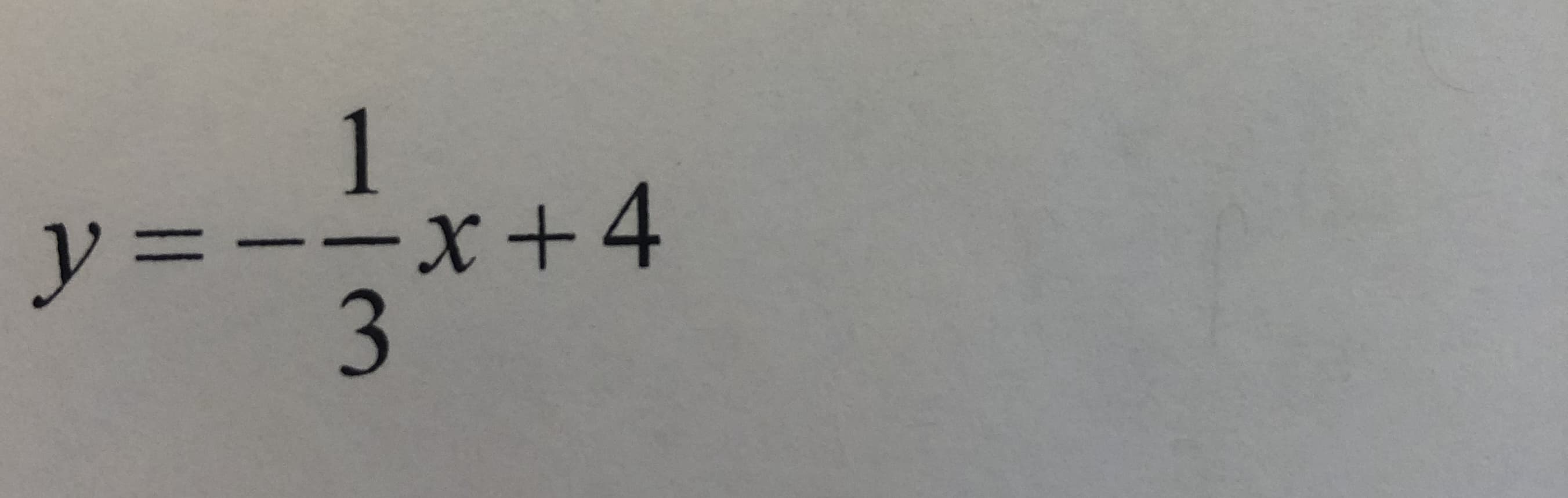 1
y%3D
=--x+4
+x-
3.
